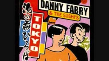 Danny Fabry and The Sushis: Tokyo (1991)