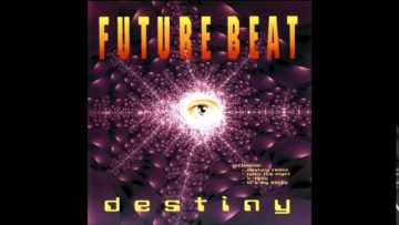 Future Beat: Destiny (Full Album)