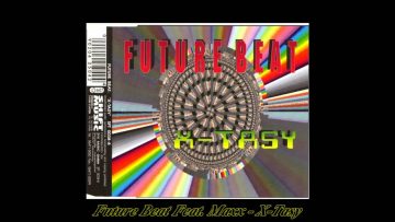 Future Beat – X-Tasy (Past Mix)
