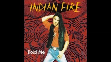 Indian Fire – Hold Me (Club Remix)