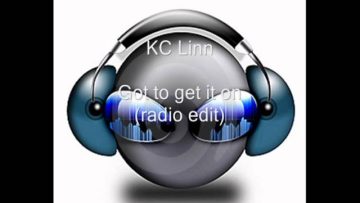 KC Linn – Got to get it on (radio edit)