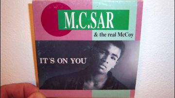 M.C. Sar and The Real McCoy – Its on you (1990 Big fun mix)