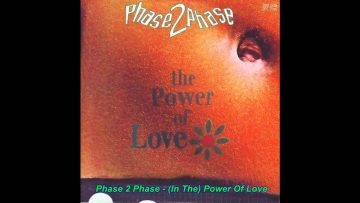 Phase 2 Phase – (In The) Power Of Love (Club Mix)