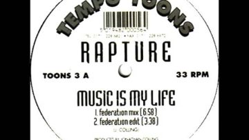 RAPTURE – MUSIC IS MY LIFE