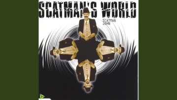 Scatmans World (House Mix)