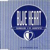 Blue Heart – Singin Im Happy (Extended Mix) (1994)