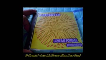 D-Stressed – Love Me Forever (Union Mix)