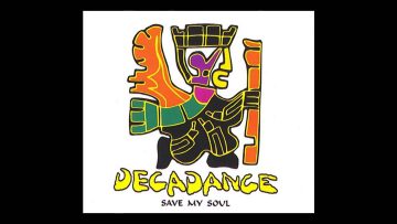 Decadance – save my soul (Extended Mix) [1994]