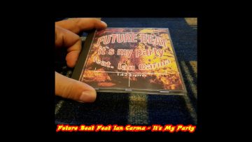 Future Beat Feat. Ian Carma – Its My Party (Club Mix)