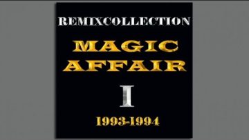 Magic Affair – In The Middle Of The Night (Work Out Remix)