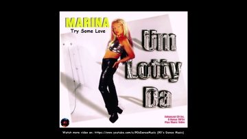 Marina – Try Some Love (Um Lotty Da) (Rare) (90s Dance Music) ✅