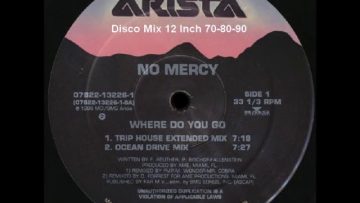 No Mercy – Where Do You Go (Trip House Extended Mix)