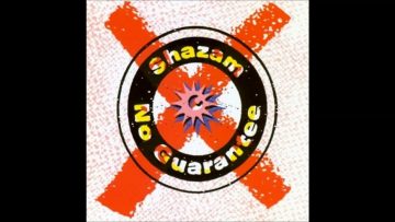 Shazam – No Guarantee (Second Extended Version)