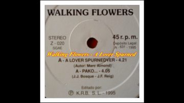 Walking Flowers – A Lover Spurned (Mix 2)