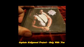 Captain Hollywood Project – Only With You (Dance Mix)