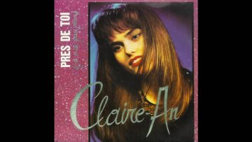 Claire An – Près de toi (je nai pas peur) (dance beat, Belgium, 1991)