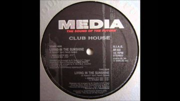 Club House feat. Carl – Living In The Sunshine (Brescia City Mix)