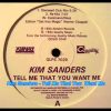 Kim Sanders – Tell Me That You Want Me (Dorian 3 A.M. Mix) (Remixes)