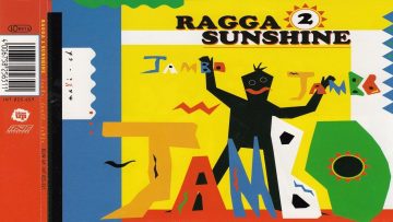 Ragga 2 Sunshine – Jambo Jambo Jambo