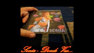 Sonia ‎– A Dónde Vas… (Rmx High Density)