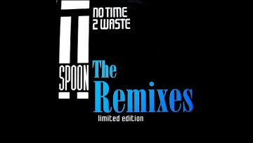 T-Spoon ‎– No Time 2 Waste (Tribal Mix) Rip TPL