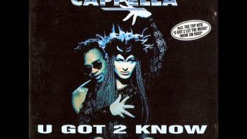 Cappella – U got 2 know 2002