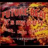 Future Beat – Its Partytime (Dj MRK Intro Edit) 1993