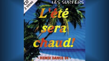Les Surfers Lété sera chaud 1994