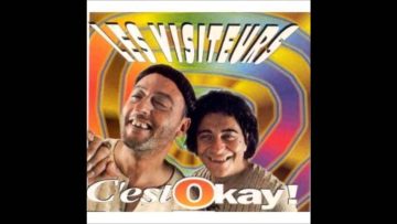 Les visiteurs (cest okay version maxi)