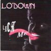 Lo Down – Lick Me (Radio Edit Mix) (Eurodance)