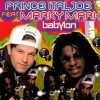 Prince Ital Joe feat. Marky Mark – Babylon (Club Version)