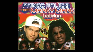 Prince Ital Joe feat. Marky Mark – Babylon (Extended Mix) [1995]