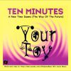 Ten Minutes – A New Time Dawns (The Way Of The Future) (90s Dance Music)