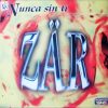 Zär – Nunca Sin Ti (Rave In Hamburg Remix) (1996)
