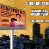 Currupipi Mix – Megamix