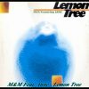 M and M Feat. Anne – Lemon Tree (Dance Version)