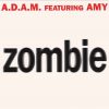 A D A M featuring AMY Zombie 1995