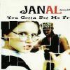Janal – You Gotta Set Me Free (Extended Club Mix)