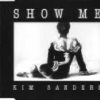 Kim Sanders-Show Me(Club Mix)
