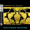 Maxcess Feat. Cherokee – Party Your Body (Clock Mix Mega-Lux )