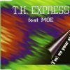 TH Express Feat. Moe – Im On Your Side ( Extended Mix ) 1994