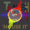 Trashcan – House It (Remix)