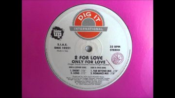 2 For Love – Only For Love