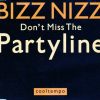 Bizz Nizz – Dont miss the partyline (euro mix)