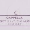 Cappella – U Got 2 Let The Music 98 (R.A.F. Zone Mix)