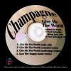 Champagne – Give Me The World (Radio Edit) Promo Only (90s Dance Music) ✅