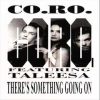 CO.RO feat Taleesa – Theres Something Going On (Morris Mix)