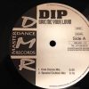 D.I.P. – Give Me Your Lovin