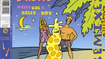 E-Rotic – Willy Use A Billy… Boy (The Dance Remix)