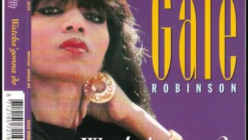 Gale Robinson – Watcha gonna do.wmv